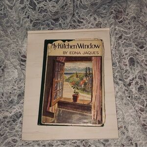 Vintage 'My Kitchen Window' Book by Edna Jaques